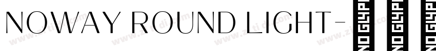 Noway Round Light字体转换
